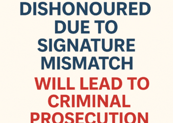 Cheque dishonored due to signature mismatch