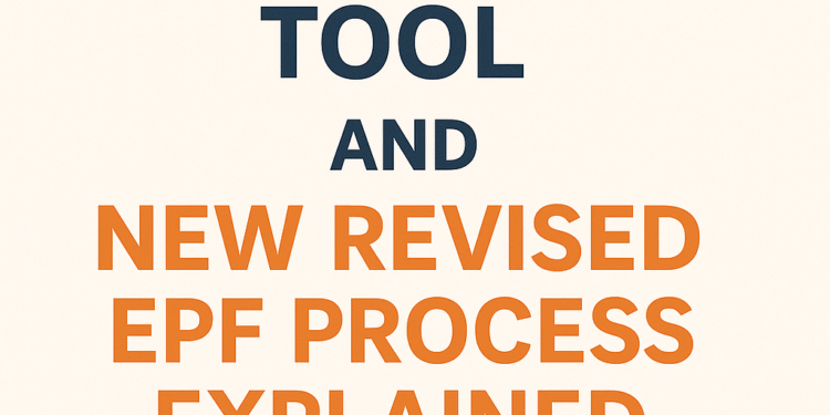 ECR Validation Tool and New Revised EPF Process Explained