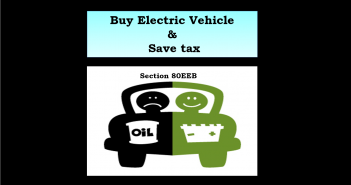 Section 80EEB – What is this latest deduction about? Section 80 EEB
