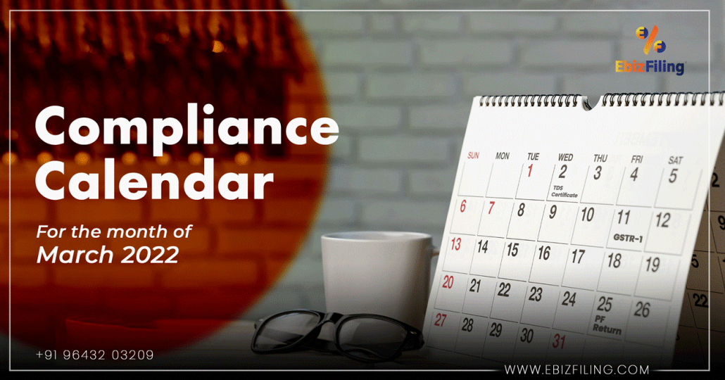 Compliance Calendar for March 2022