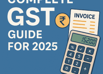 Complete GST Guide for 2025